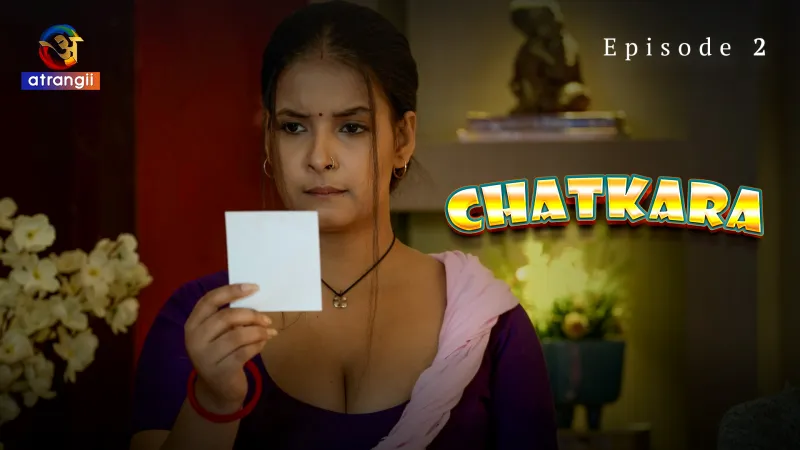 Watch Chatkara Episode 2 Web Series