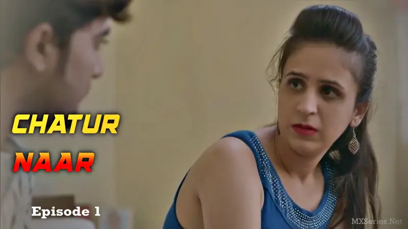 Watch Chatur Naar Episode 1 Web Series