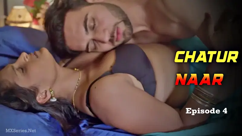 Watch Chatur Naar Episode 4 Web Series