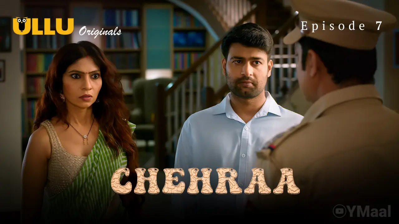 Watch Chehraa Episode 7 Web Series