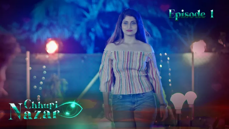 Watch Chhupi Nazar Episode 1 Web Series
