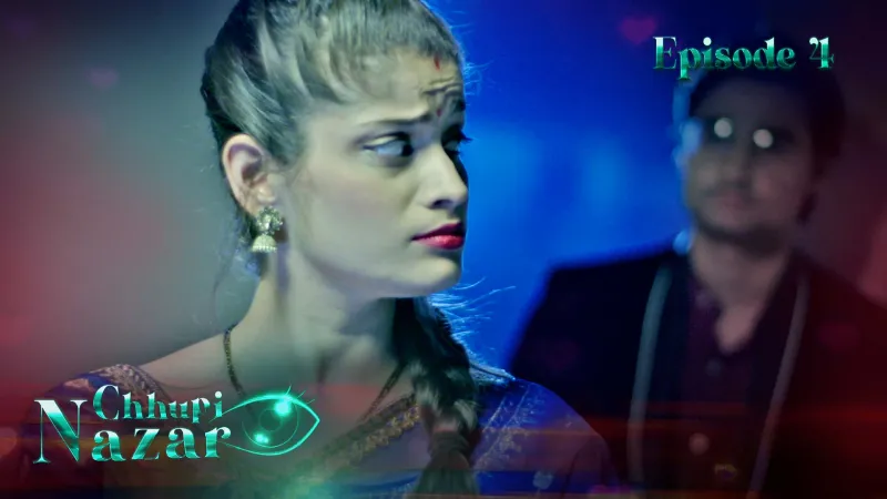 Watch Chhupi Nazar Episode 4 Web Series