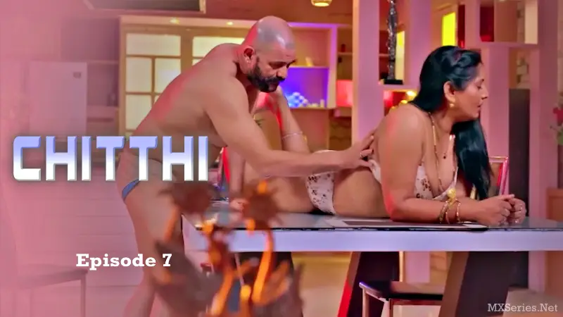 Watch Chitthi Episode 7 Web Series