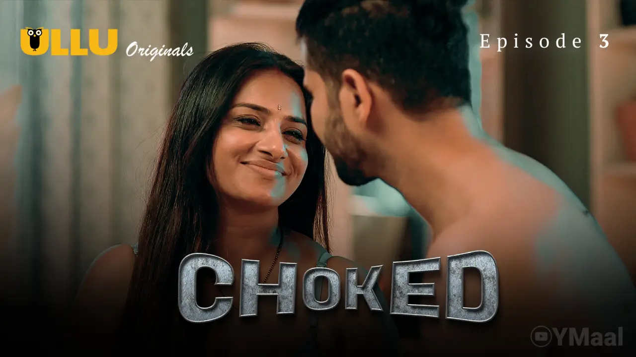 Watch Choked Episode 3 Web Series