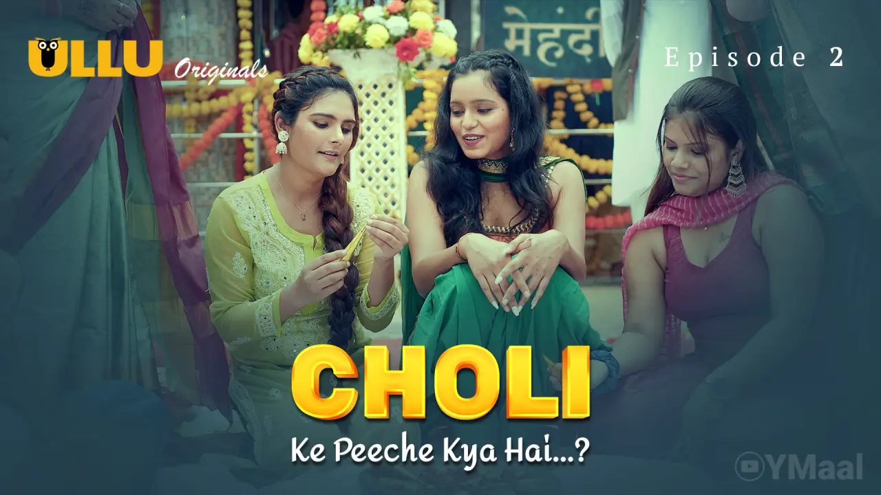 Watch Choli Ke Peeche Kya Hai Episode 2 Web Series