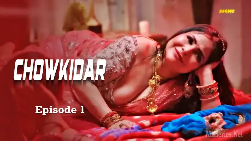 Watch Chowkidar Episode 1 Web Series
