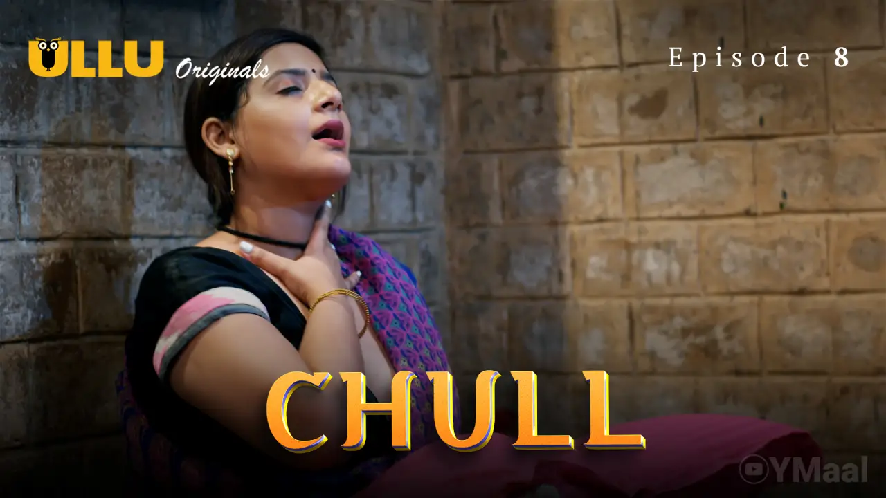 Watch Chull Episode 8 Web Series