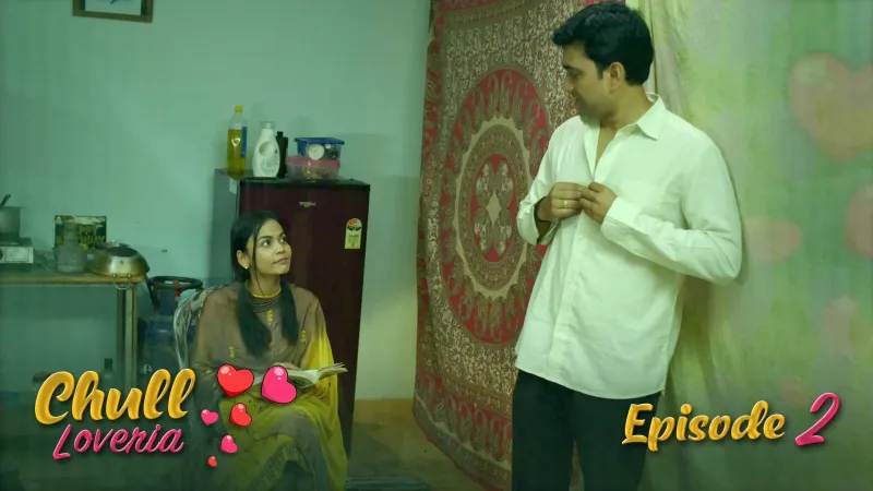 Watch Chull Loveria Episode 2 Web Series