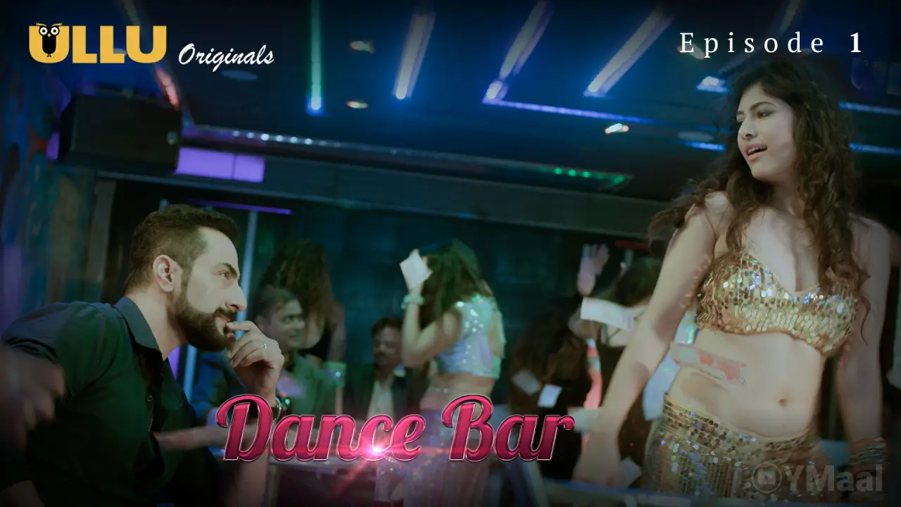 Watch Dance Bar Episode 1 Web Series
