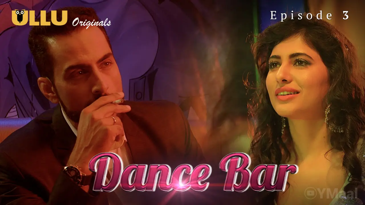 Watch Dance Bar Episode 3 Web Series