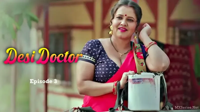Watch Desi Doctor Episode 3 Web Series