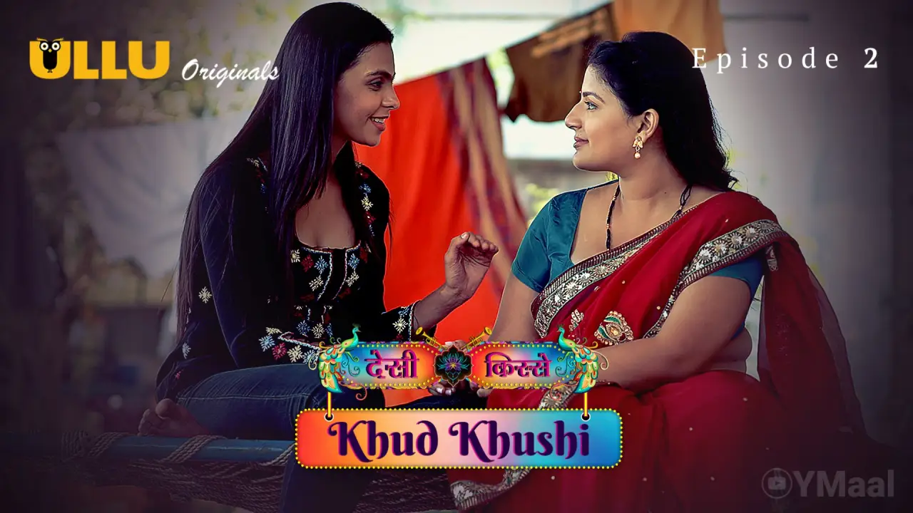 Watch Desi Kisse Khud Khushi Episode 2 Web Series