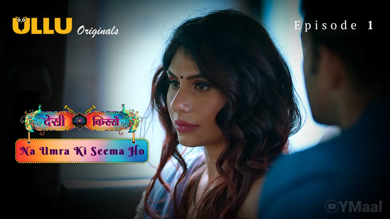 Watch Desi Kisse Na Umra Ki Seema Ho Episode 1 Web Series