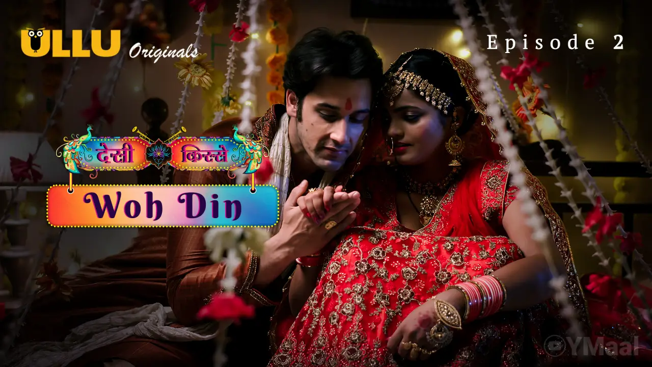 Watch Desi Kisse Woh Din Episode 2 Web Series