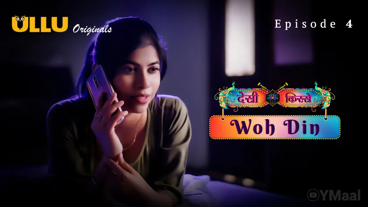 Watch Desi Kisse Woh Din Episode 4 Web Series