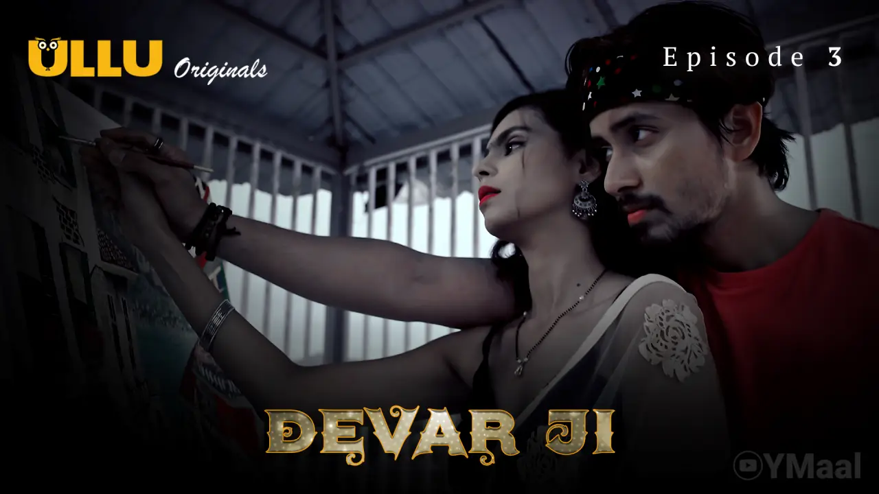 Watch Devar Ji Episode 3 Web Series