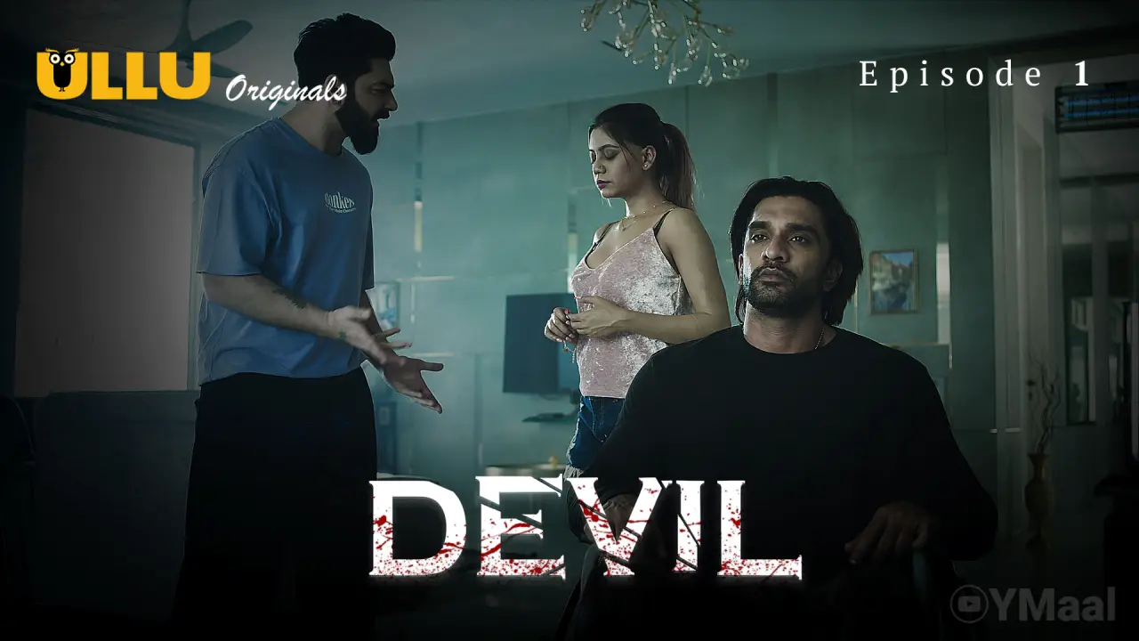 Watch Devil Episode 1 Web Series
