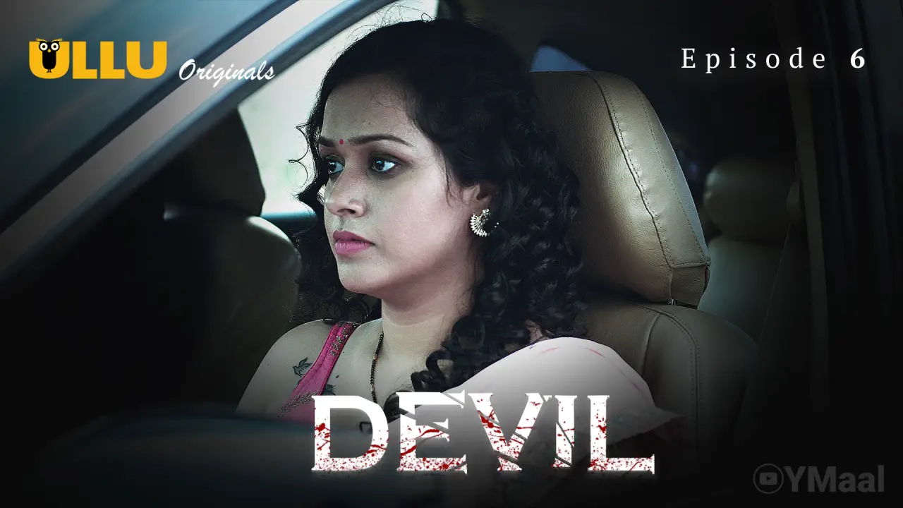 Watch Devil Episode 6 Web Series
