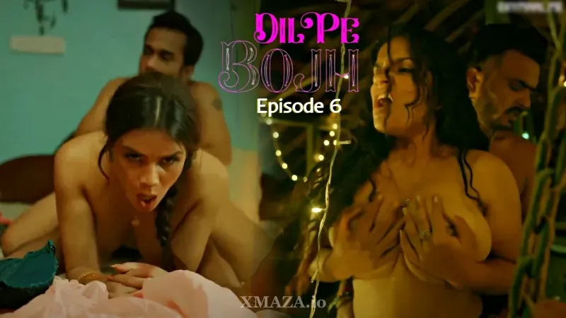 Watch Dil Pe Bojh Episode 6 Web Series