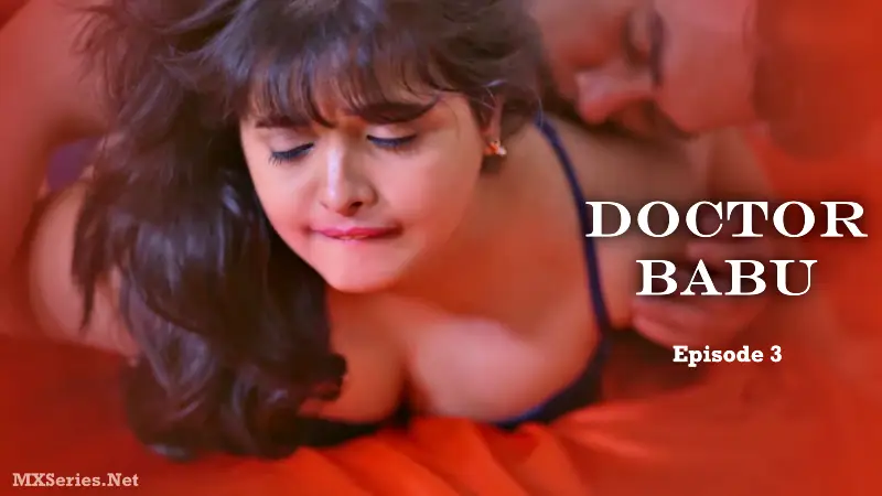 Watch Doctor Babu Episode 3 Web Series