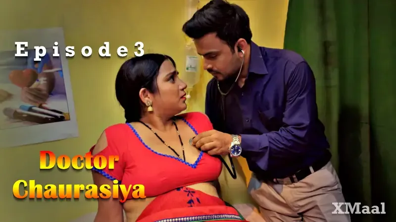 Watch Doctor Chaurasiya Episode 3 Web Series