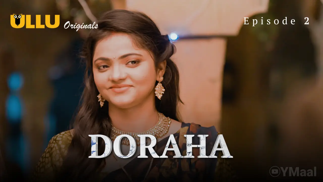 Watch Doraha Episode 2 Web Series