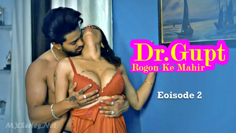 Watch Dr Gupt Rogon Ke Mahir Episode 2 Web Series