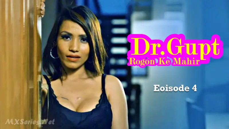 Watch Dr Gupt Rogon Ke Mahir Episode 4 Web Series