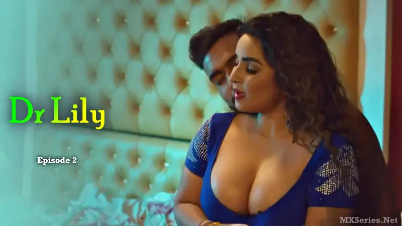 Watch Dr Lily Episode 2 Web Series