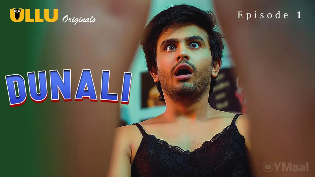 Watch Dunali Episode 1 Web Series