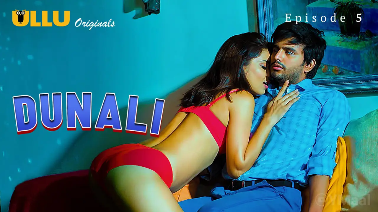 Watch Dunali Episode 5 Web Series