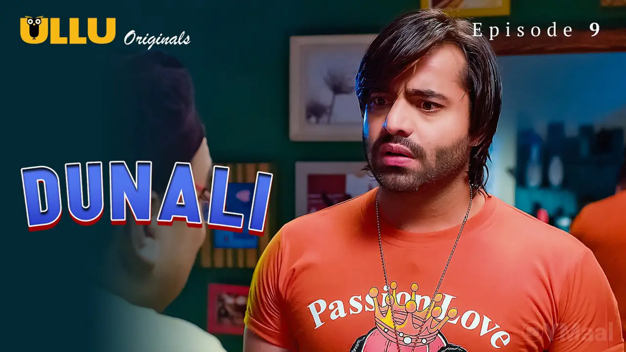 Watch Dunali Episode 9 Web Series
