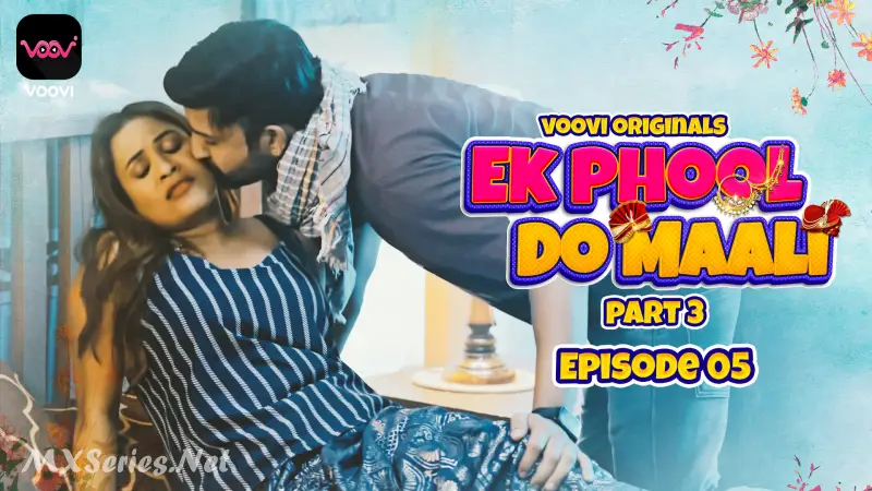 Watch Ek Phool Do Maali Episode 5 Web Series