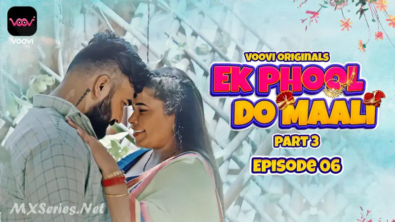 Watch Ek Phool Do Maali Episode 6 Web Series