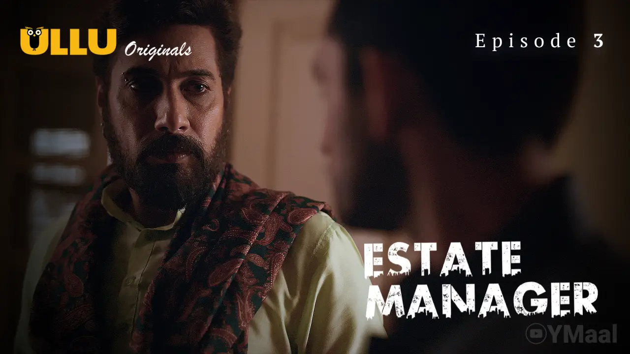 Watch Estate Manager Episode 3 Web Series