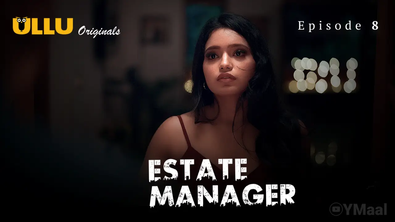 Watch Estate Manager Episode 8 Web Series