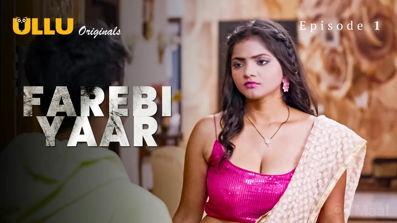 Watch Farebi Yaar Episode 1 Web Series