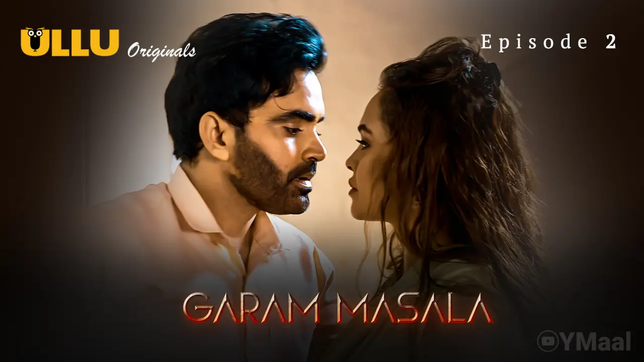 Watch Garam Masala Episode 2 Web Series