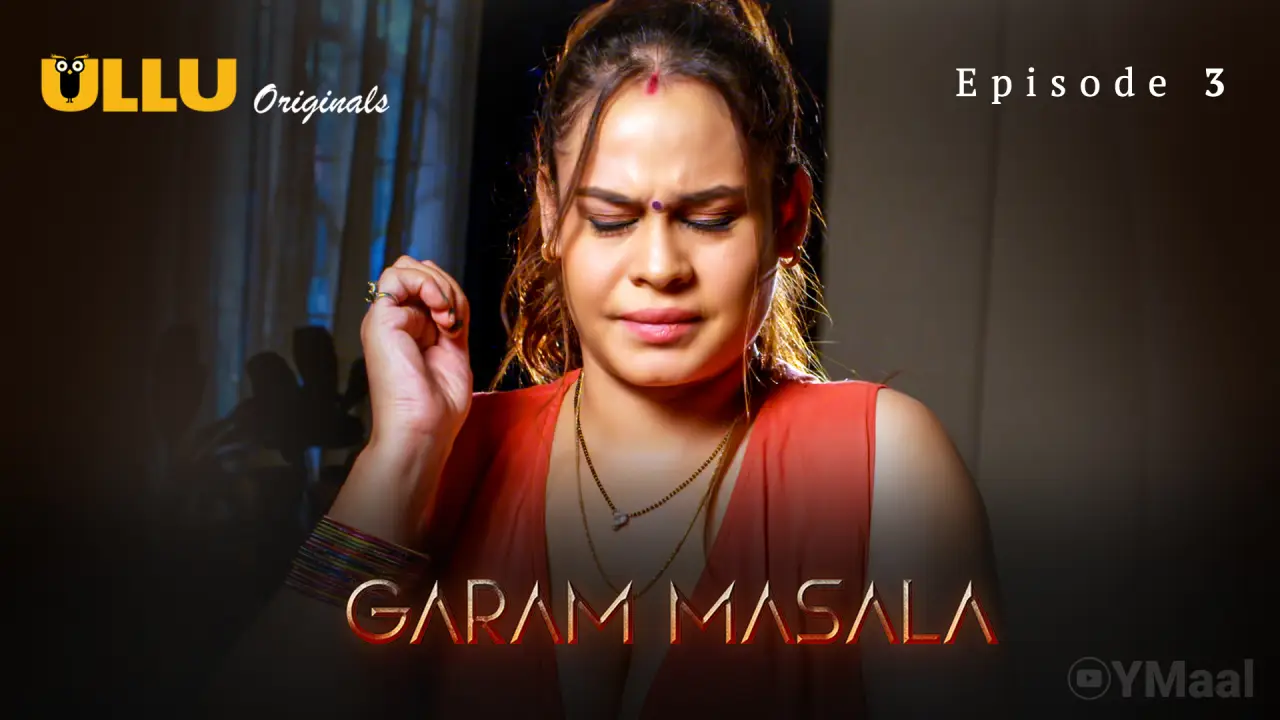 Watch Garam Masala Episode 3 Web Series