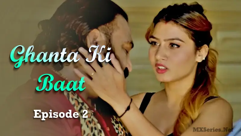Watch Ghanta Ki Baat Episode 2 Web Series