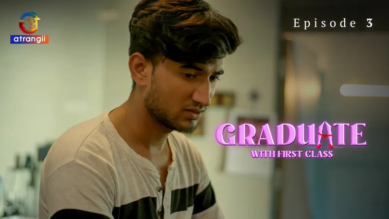 Watch Graduate With First Class Episode 3 Web Series