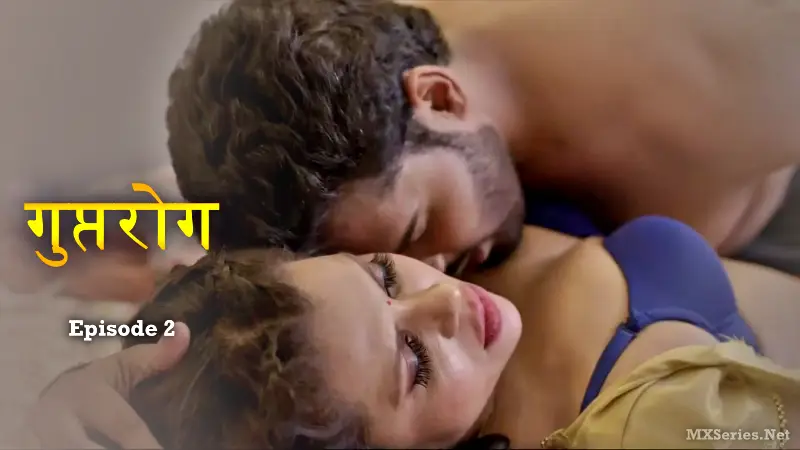 Watch GuptRog Episode 2 Web Series