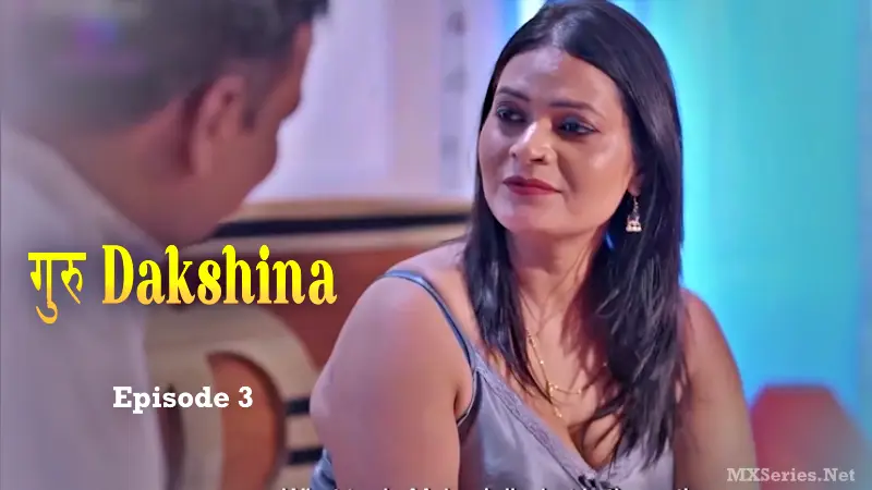 Watch Guru Dakshina Episode 3 Web Series