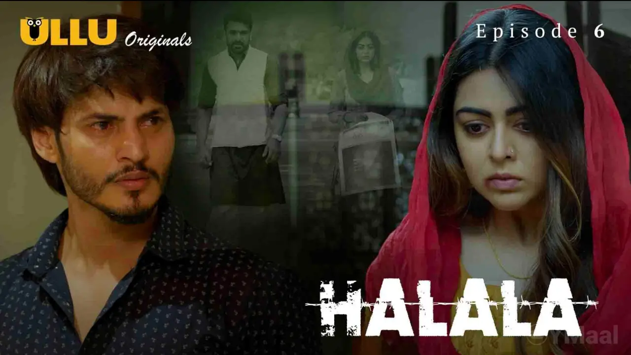 Watch Halala Episode 6 Web Series