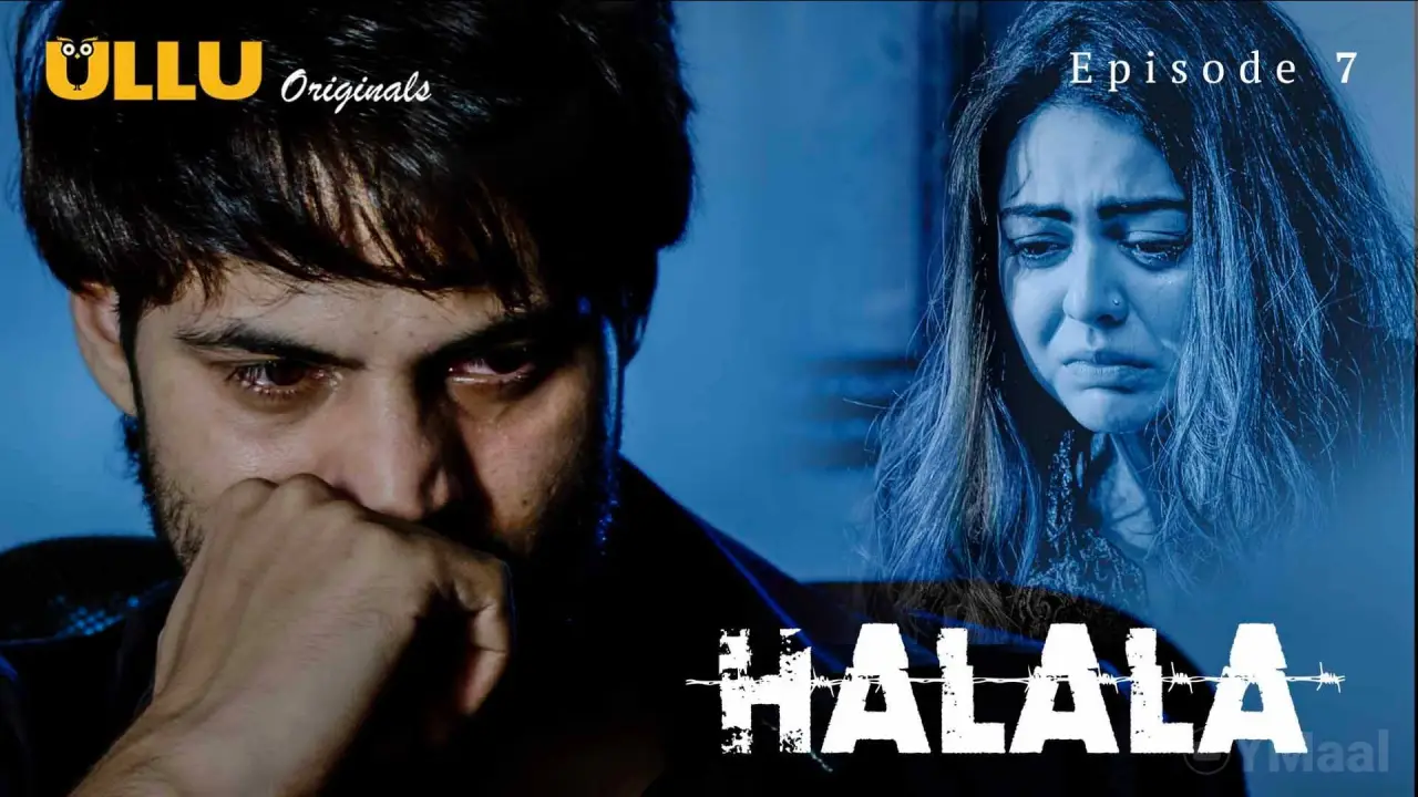 Watch Halala Episode 7 Web Series