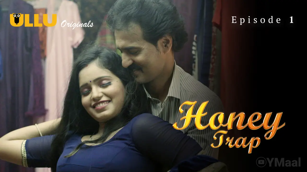 Watch Honey Trap Episode 1 Web Series