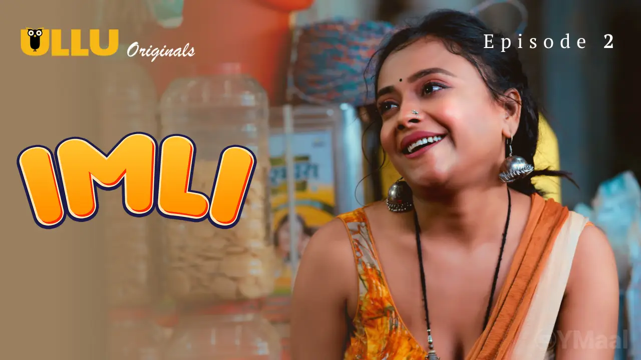 Watch Imli Episode 2 Web Series