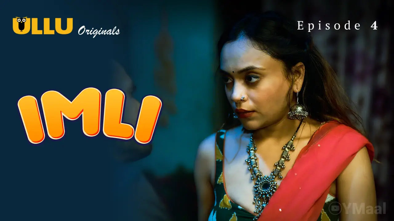 Watch Imli Episode 4 Web Series