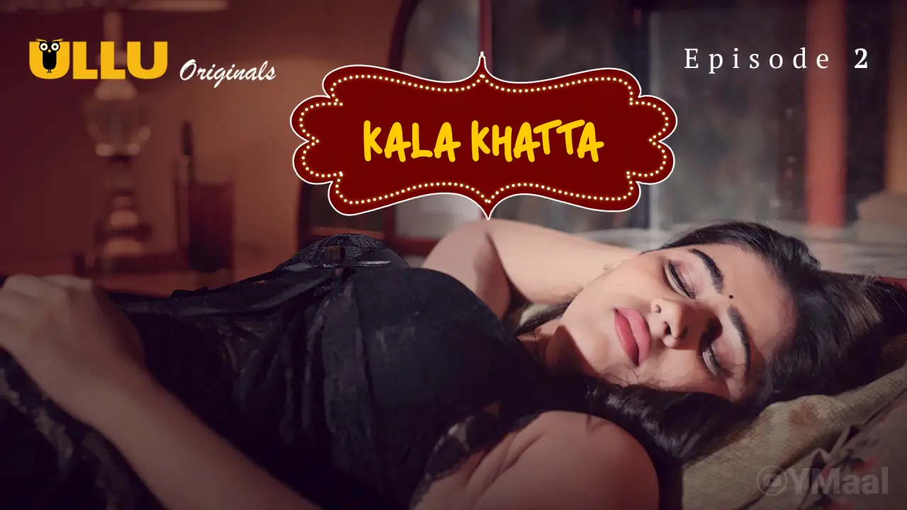 Watch Kala Khatta Episode 2 Web Series