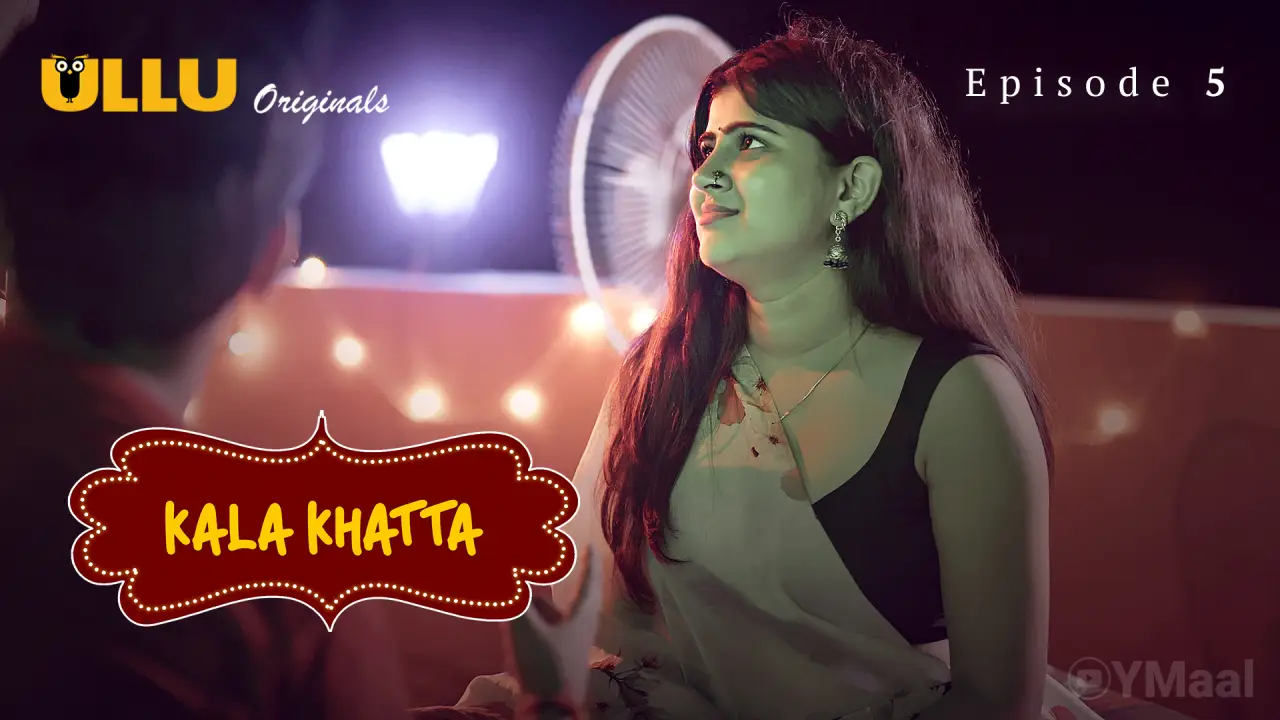Watch Kala Khatta Episode 5 Web Series